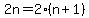 2n=2%28n%2B1%29