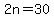 2n=30