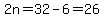 2n=32-6=26