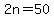 2n=50