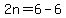 2n=6-6