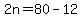 2n=80-12