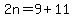 2n=9%2B11