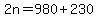 2n=980%2B230