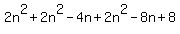 2n%5E2%2B2n%5E2-4n%2B2n%5E2-8n%2B8
