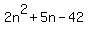 2n%5E2%2B5n-42%29