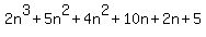 2n%5E3%2B5n%5E2%2B4n%5E2%2B10n%2B2n%2B5