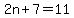 2n+%2B+7+=+11