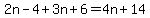2n-4%2B3n%2B6=4n%2B14