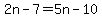 2n-7=5n-10