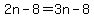 2n-8=3n-8