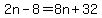 2n-8=8n%2B32