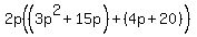 2p%28%283p%5E2%2B15p%29%2B%284p%2B20%29%29