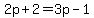 2p%2B2=3p-1