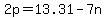 2p=13.31-7n