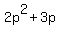 2p%5E2+%2B+3p