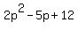 2p%5E2-5p%2B12