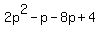 2p%5E2-p-8p%2B4