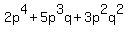 2p%5E4%2B5p%5E3q%2B3p%5E2q%5E2