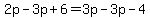 2p-3p%2B6=3p-3p-4