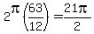 2pi%2863%2F12%29=21pi%2F2