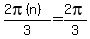 2pi%28n%29%2F3+=+2pi%2F3