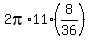 2pi%2A11%288%2F36%29