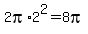 2pi%2A2%5E2=8pi
