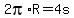 2pi%2AR=4s