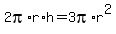 2pi%2Ar%2Ah+=+3pi%2Ar%5E2
