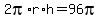 2pi%2Ar%2Ah+=+96pi