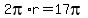 2pi%2Ar=17pi