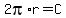 2pi%2Ar=C