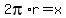 2pi%2Ar=x