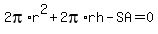 2pi%2Ar%5E2+%2B+2pi%2Arh+-+SA+=+0