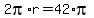 2pi%2Ar+=+42%2Api