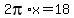 2pi%2Ax=18