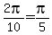 2pi%2F10+=+pi%2F5