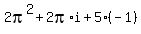 2pi%5E2%2B2pi%2Ai+%2B5%28-1%29