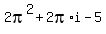 2pi%5E2%2B2pi%2Ai+-5