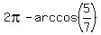 2pi+-+arccos%285%2F7%29