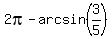 2pi-arcsin%283%2F5%29
