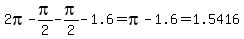 2pi-pi%2F2-pi%2F2-1.6=pi-1.6=1.5416