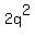 2q%5E2
