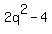2q%5E2-4