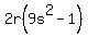 2r%289s%5E2+-+1%29+