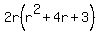 2r%28r%5E2%2B4r%2B3%29