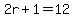 2r%2B1=12