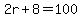 2r%2B8=100
