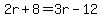 2r%2B8=3r-12